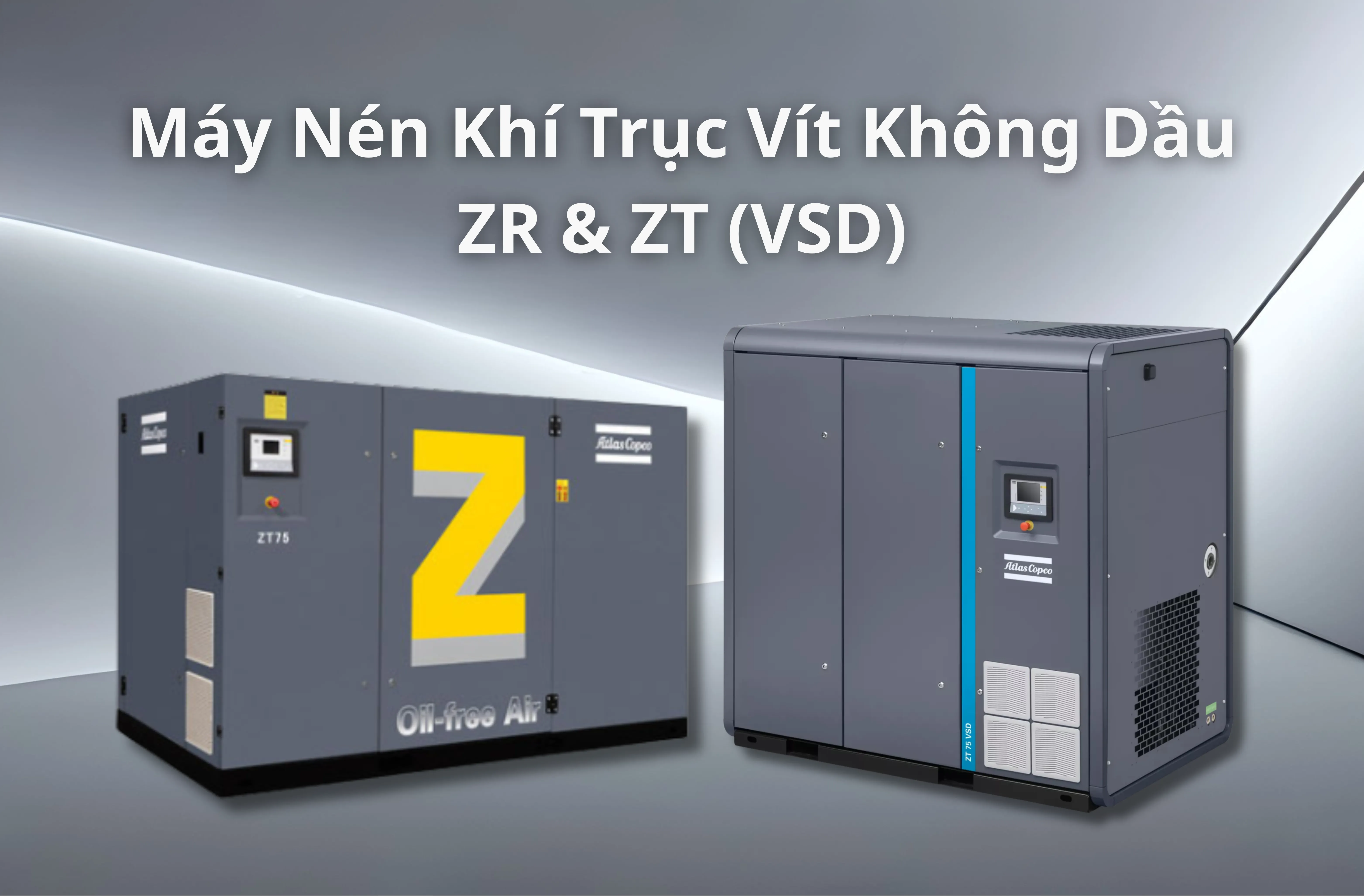 MÁY NÉN KHÍ KHÔNG DẦU (ZR/ZT)